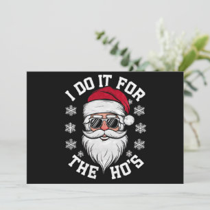 Cartes Pour Fêtes Annuelles Je le fais pour les Hos Funny Santa Noël moche 