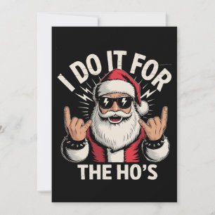 Cartes Pour Fêtes Annuelles Je le fais pour les Hos Funny Santa Noël Xmas