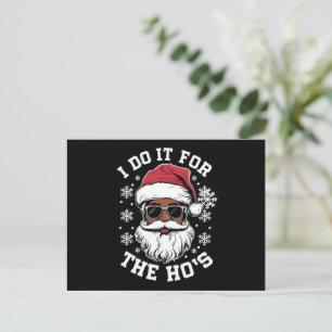Cartes Pour Fêtes Annuelles Je le fais pour les Hos Noël Santa africain 