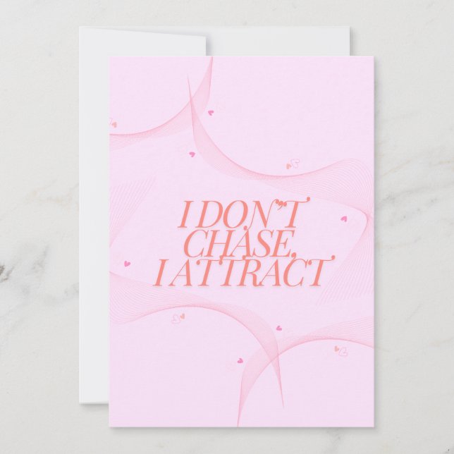 Cartes Pour Fêtes Annuelles Je ne chasse pas, j'attire (Devant)