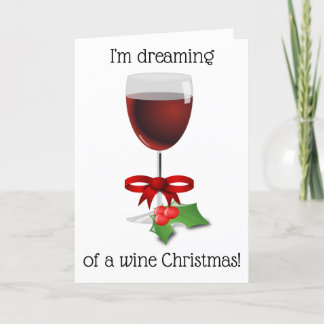 Cartes Pour Fêtes Annuelles Je rêve de Noël drôle de Noël de vin
