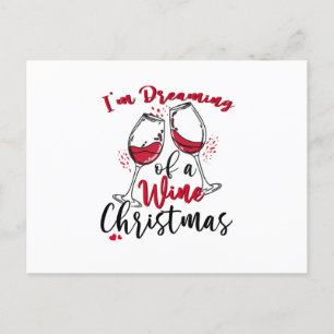 Cartes Pour Fêtes Annuelles Je rêve d'un Noël vin