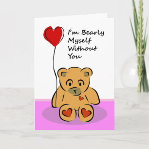 Cartes Pour Fêtes Annuelles Je suis à peine moi sans vous, vous manque la Sain