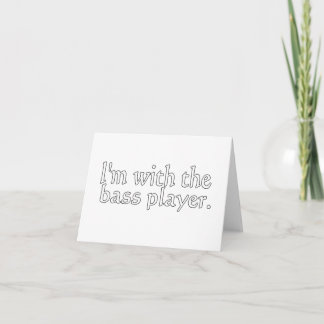 Cartes Pour Fêtes Annuelles Je suis avec le bassiste, Fun Gift pour l'ami du g