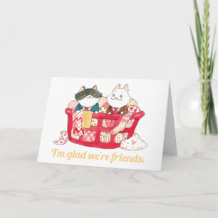 Cartes Pour Fêtes Annuelles Je suis content que nous soyons amis valentine