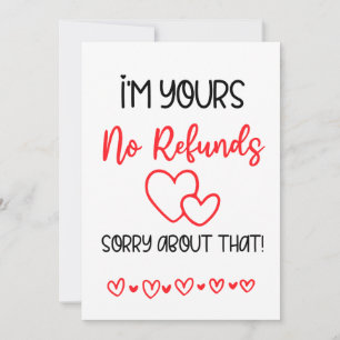 Cartes Pour Fêtes Annuelles Je suis le vôtre Pas de remboursement Funny Valent
