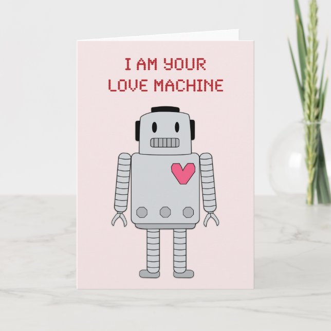 Cartes Pour Fêtes Annuelles Je suis votre machine d'amour (Devant)