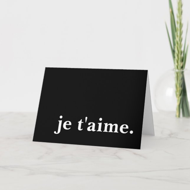 Cartes Pour Fêtes Annuelles je t'aime. (Devant)