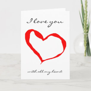 Cartes Pour Fêtes Annuelles Je t'aime avec All My Heart Card