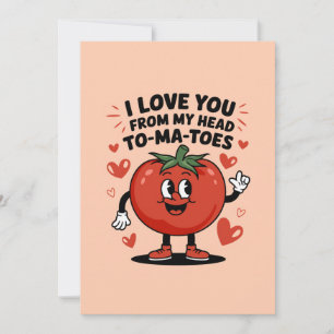 Cartes Pour Fêtes Annuelles Je t'aime depuis mes tomates de tête Tomate Mignon