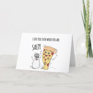Cartes Pour Fêtes Annuelles Je t'aime même quand tu es salée