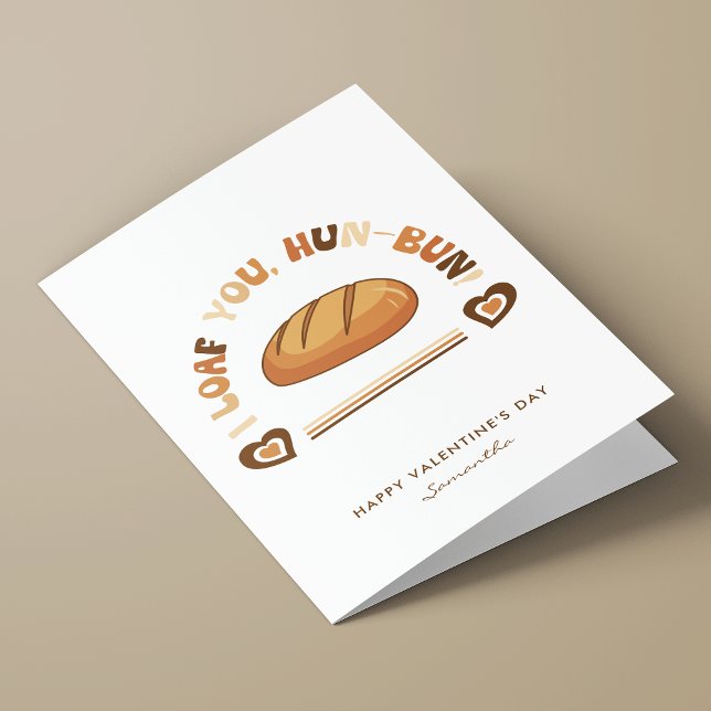 Cartes Pour Fêtes Annuelles Je t'aime Pain Bun Baker Pun drôle de Saint-Valent (Funny and cute bread pun greeting card perfect for Valentine's Day or an Anniversary)