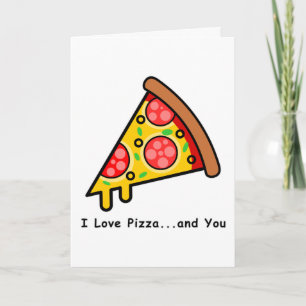 Cartes Pour Fêtes Annuelles Je t'aime Pizza...et toi drôle de Saint-Valentin