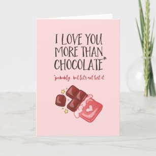 Cartes Pour Fêtes Annuelles Je t'aime Plus de chocolat Drôle Saint Valentin