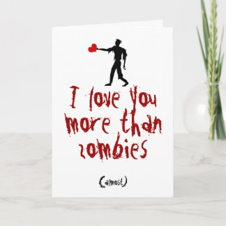 Cartes Pour Fêtes Annuelles Je t'aime plus que des zombis
