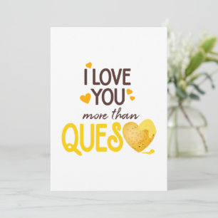 Cartes Pour Fêtes Annuelles Je T'Aime Plus Que Queso