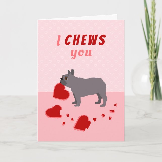 Cartes Pour Fêtes Annuelles Je te mâche French Bulldog Valentine's Day (Devant)