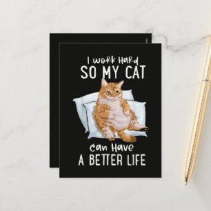 Cartes Pour Fêtes Annuelles Je Travaille Dur Pour Que Mon Chat Ait Une Meilleu