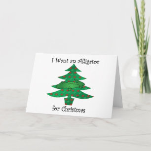 Cartes Pour Fêtes Annuelles Je veux un alligator pour Noël
