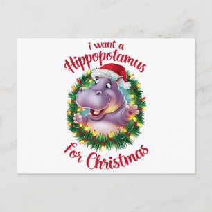 Cartes Pour Fêtes Annuelles Je Veux Un Hippopotame Pour Noël Hippo De Noël