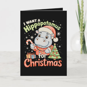 Cartes Pour Fêtes Annuelles Je veux un hippopotame pour Noël Hippo Noël