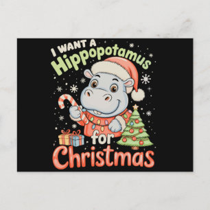 Cartes Pour Fêtes Annuelles Je veux un hippopotame pour Noël Hippo Xmas
