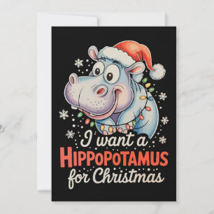 Cartes Pour Fêtes Annuelles Je veux un hippopotame pour Noël vacances de Noël