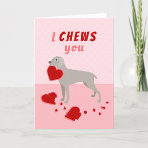 Cartes Pour Fêtes Annuelles Je vous Chews Weimaraner Saint-Valentin