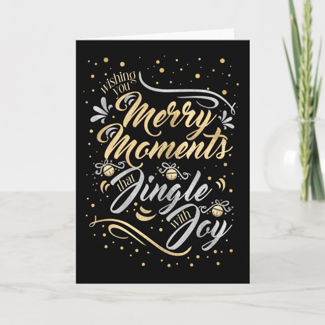 Cartes Pour Fêtes Annuelles Jingle de Moments Joyeux avec Or Argent Noir (Devant)