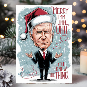 Cartes Pour Fêtes Annuelles Joe Biden drôle Joyeux Noël Vous savez la chose