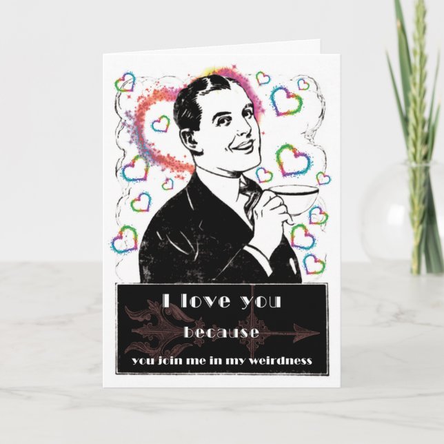 Cartes Pour Fêtes Annuelles Join Me  In My Weirdness Valentines Day card (Devant)