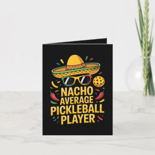 Cartes Pour Fêtes Annuelles Joueur de pickleball moyen nacho