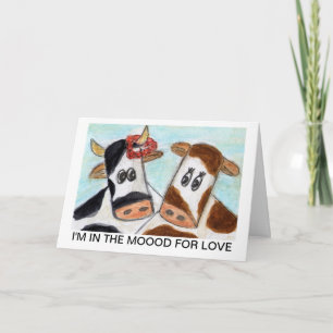Cartes Pour Fêtes Annuelles Jour de Valentines de vache 'je suis dans le Moood