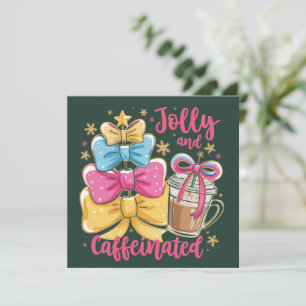 Cartes Pour Fêtes Annuelles Joyeuse et Caféinée Prépa Noël Coffee Coquette 