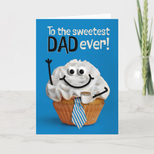 Cartes Pour Fêtes Annuelles Joyeuse Fête des Pères Papa Cupcake le plus doux a