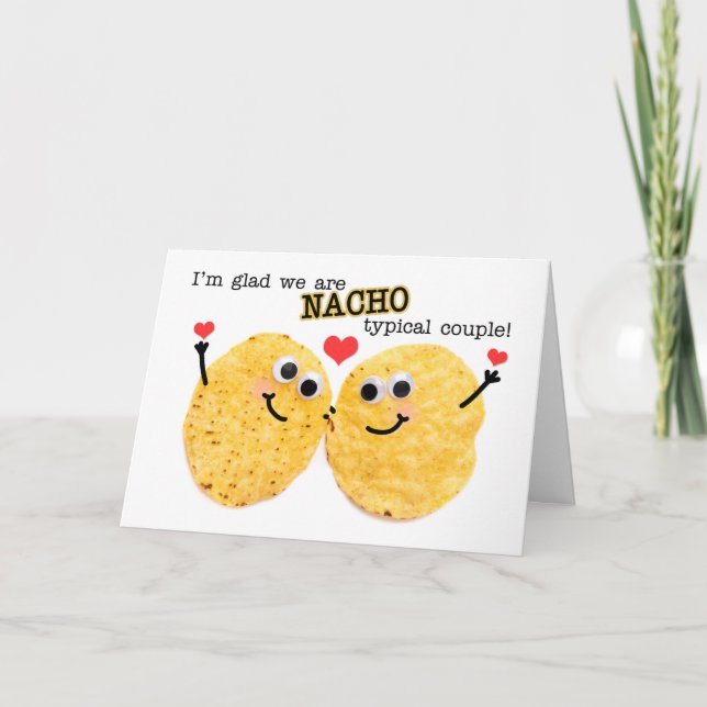 Cartes Pour Fêtes Annuelles Joyeuse Saint-Valentin Humour de couple nacho  (Devant)