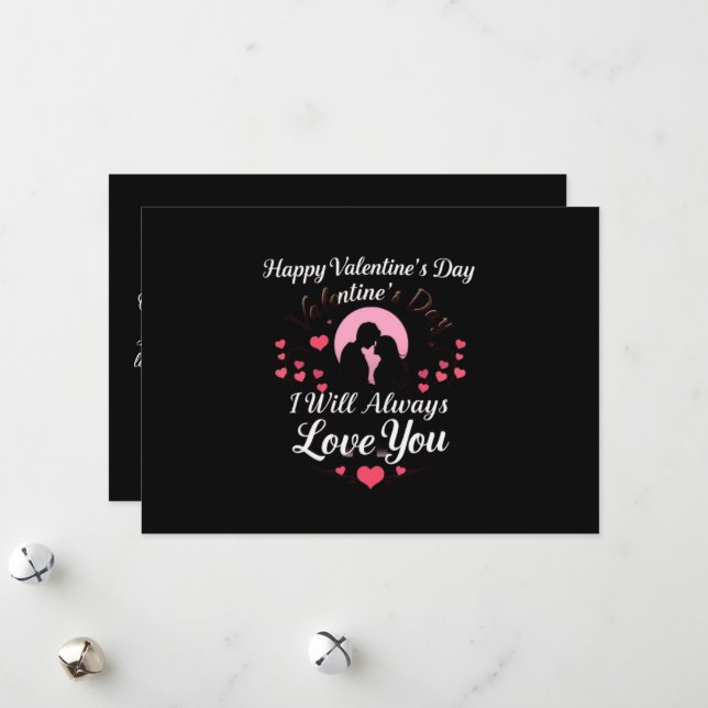 Cartes Pour Fêtes Annuelles Joyeuse Saint-Valentin, je t'aimerai toujours (Devant/Arrière en situation)