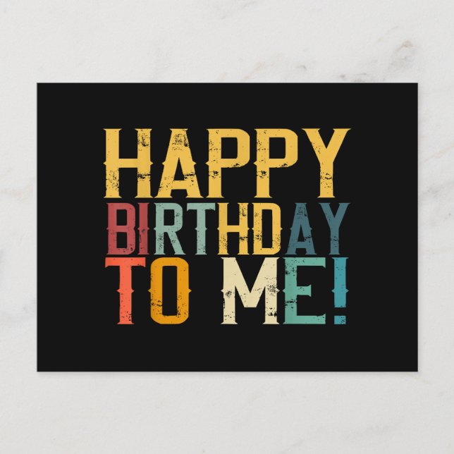 Cartes Pour Fêtes Annuelles Joyeux anniversaire à moi fête d'anniversaire (Devant)