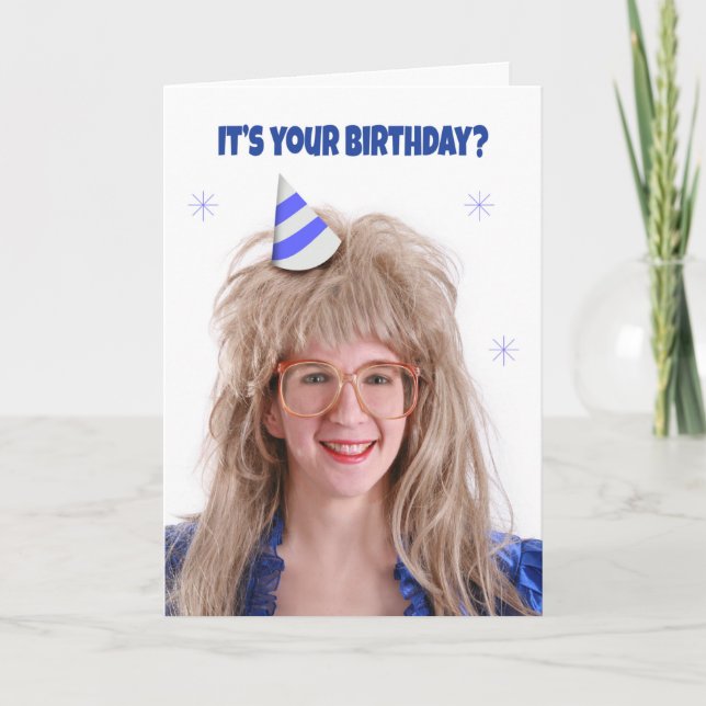 Cartes Pour Fêtes Annuelles Joyeux anniversaire Big Hair 80s Humour fille (Devant)