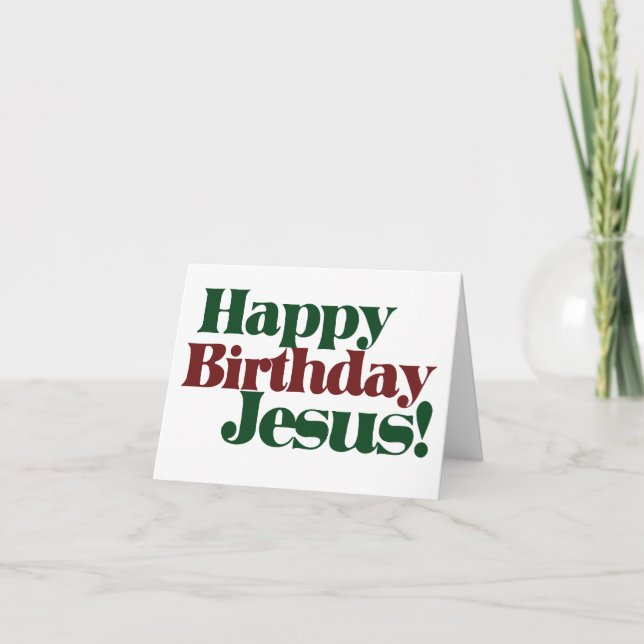 Cartes Pour Fêtes Annuelles Joyeux anniversaire Jésus c'est Noël (Devant)
