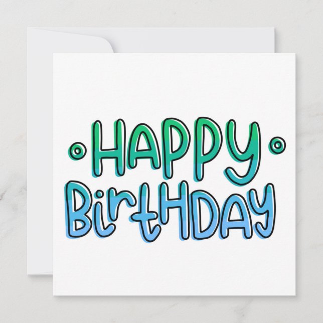 Cartes Pour Fêtes Annuelles Joyeux anniversaire Quirky manuscrit vert à bleu (Devant)
