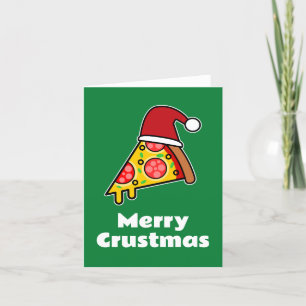 Cartes Pour Fêtes Annuelles Joyeux Crustmas FUNNY PIZA SLICE PÈRE NOËL