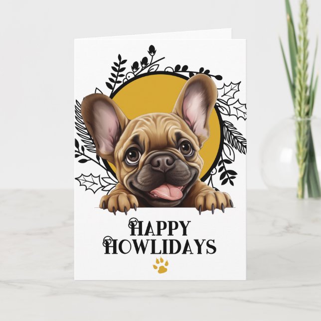 Cartes Pour Fêtes Annuelles Joyeux Howlidays French Bulldog Dog Christmas (Devant)