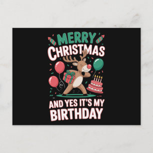 Cartes Pour Fêtes Annuelles Joyeux Noël et oui c'est mon anniversaire Renne