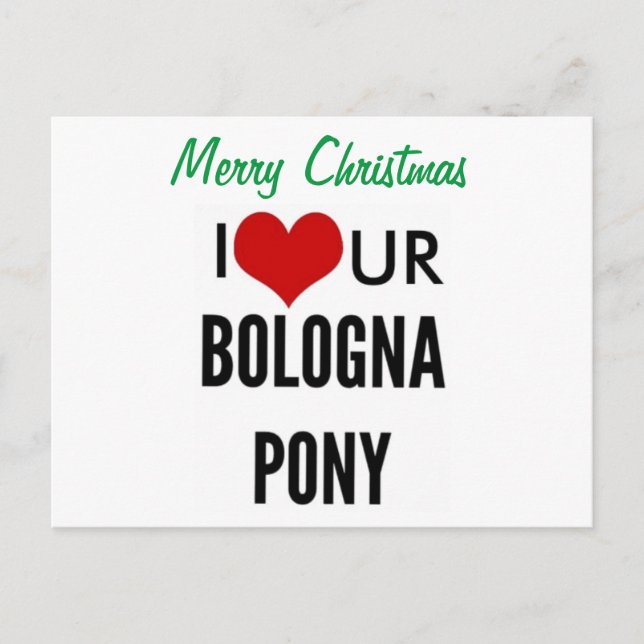 Cartes Pour Fêtes Annuelles Joyeux NOËL J'AIME VOTRE BOLOGNE PONY (Devant)
