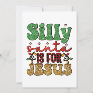 Cartes Pour Fêtes Annuelles Joyeux Noël Silly Père Noël est pour Jésus