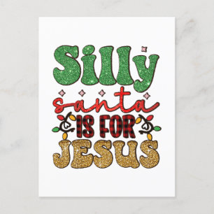 Cartes Pour Fêtes Annuelles Joyeux Noël Silly Père Noël est pour Jésus