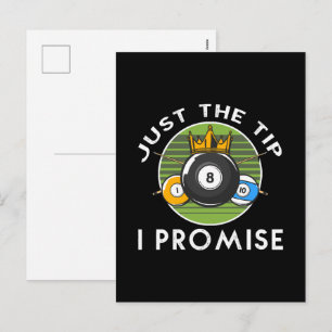 Cartes Pour Fêtes Annuelles Just The Tip I Promise Billard