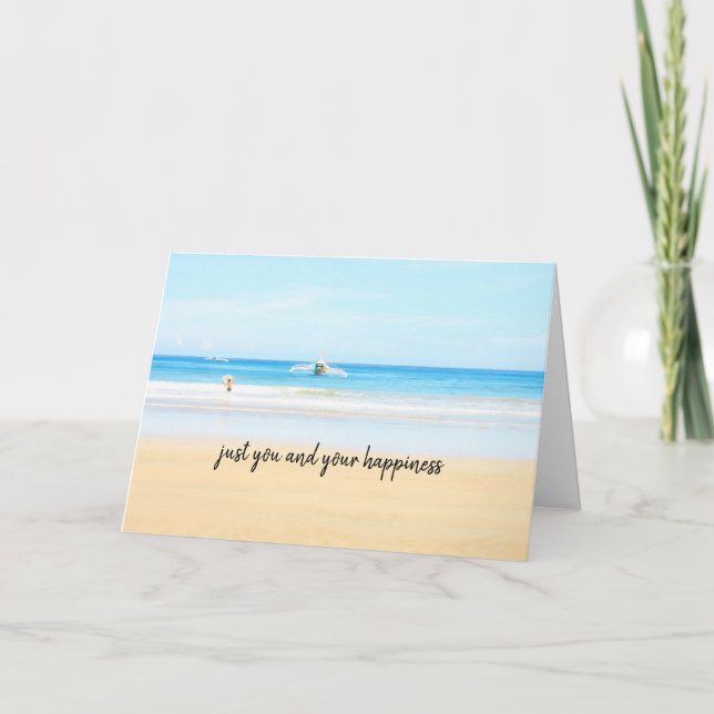 Cartes Pour Fêtes Annuelles Just you and your happiness (Devant)
