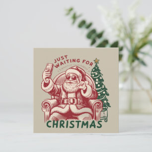 Cartes Pour Fêtes Annuelles Juste à attendre pour Noël Père Noël Rétro Drôle